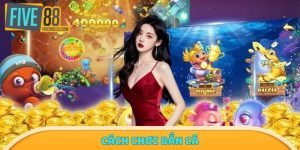 cách chơi bắn cá