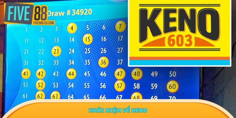 Khái niệm về Keno