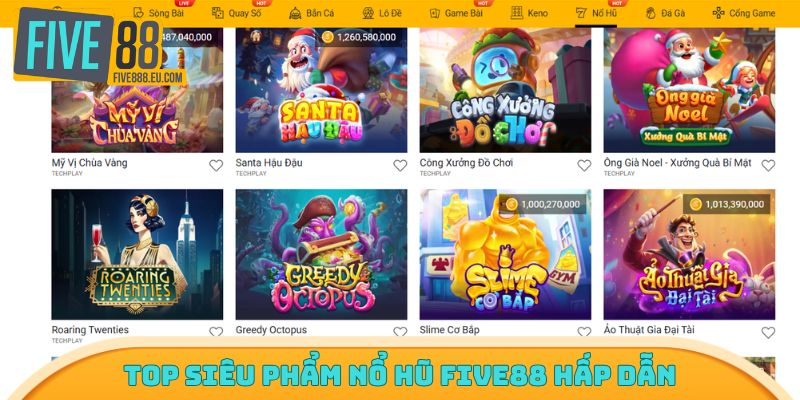 Chủ đề nổ hũ Five88 thú vị bạn không thể bỏ lỡ